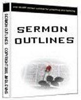 Sermon Outlines - expository, alliteration, exegesis, exhaustive, detailed but practical)